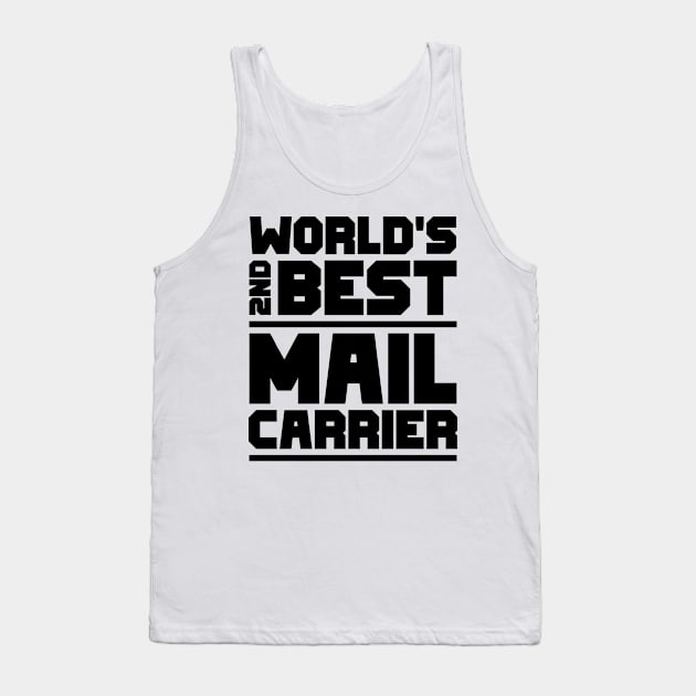 2nd best mail carrier Tank Top by colorsplash